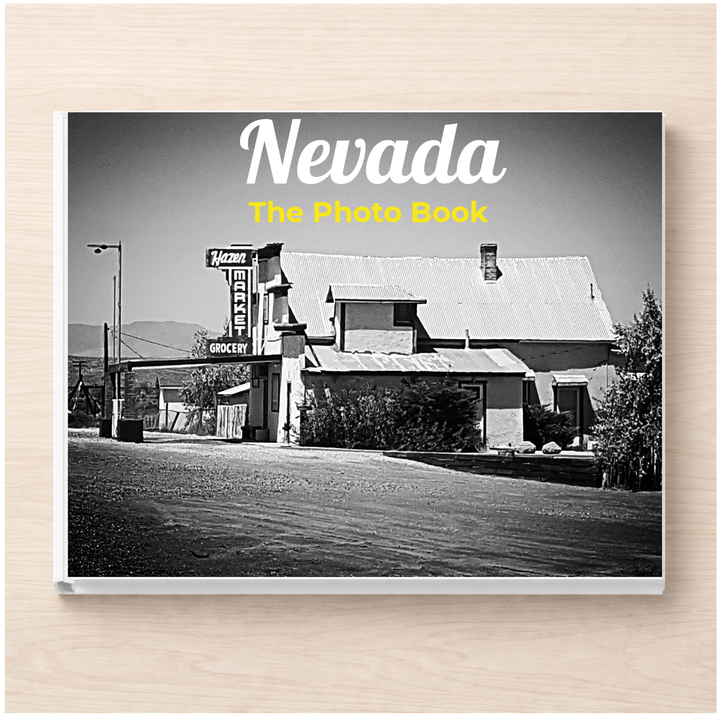 Nevada: The Photo Book