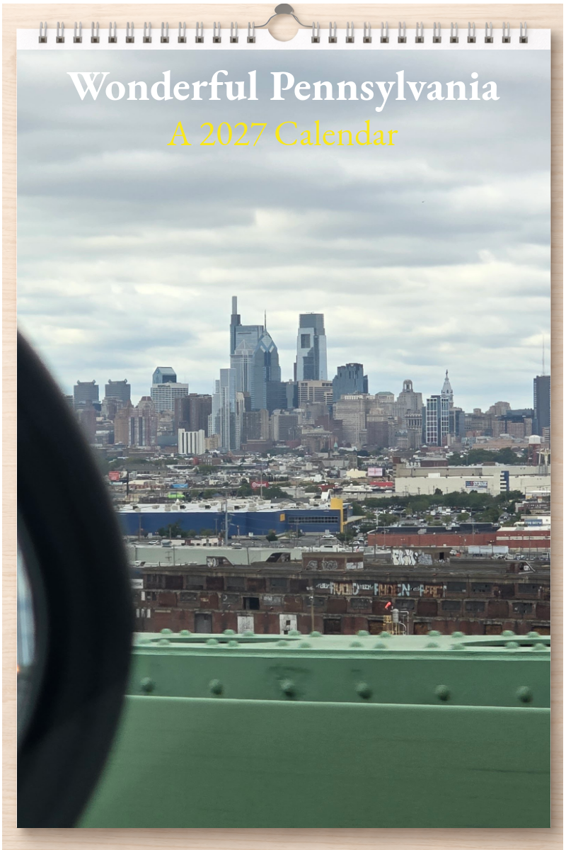 Wonderful Pennsylvania: A 2027 Calendar