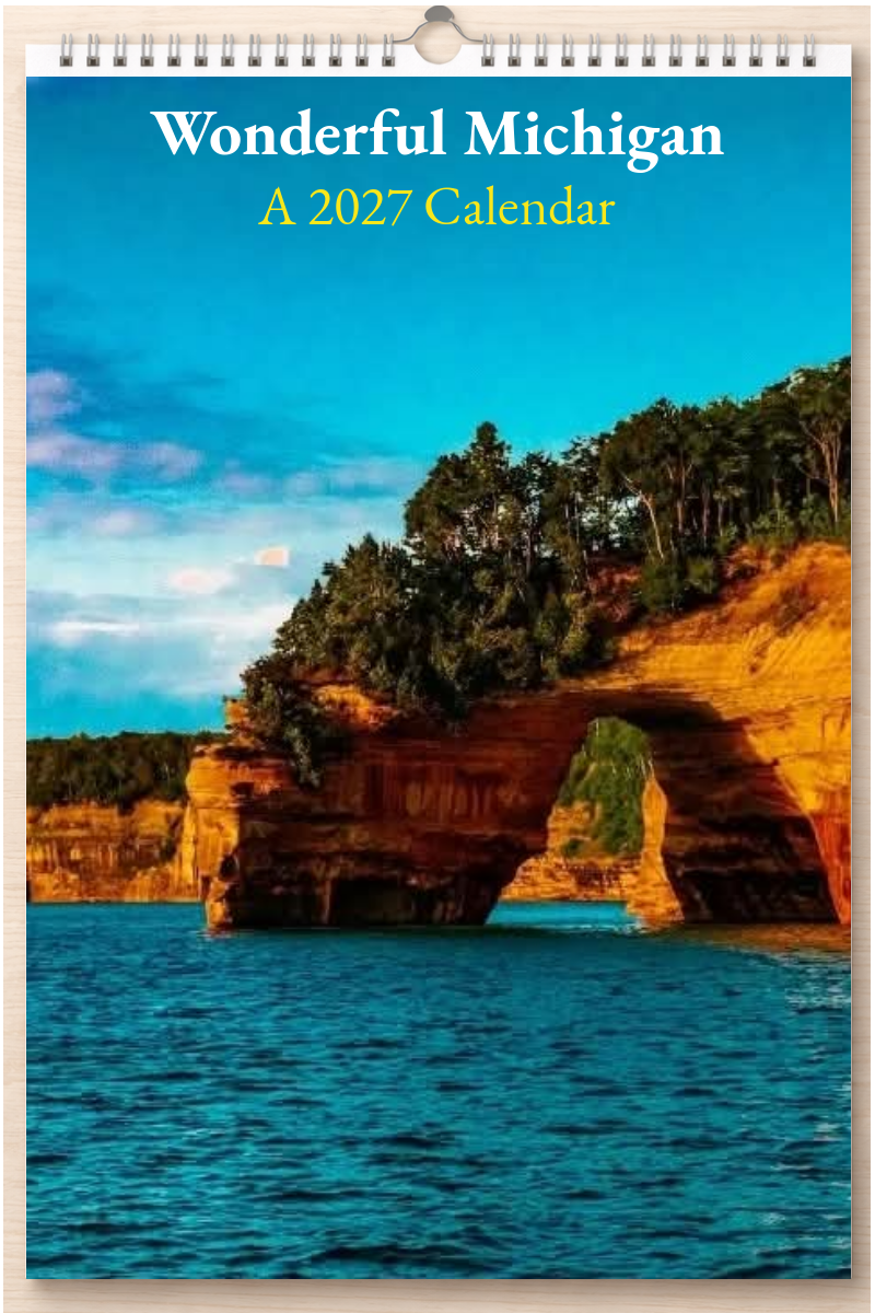 Wonderful Michigan: A 2027 Calendar