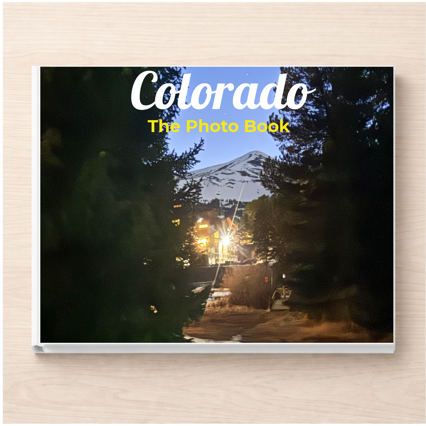 Colorado: The Photo Book