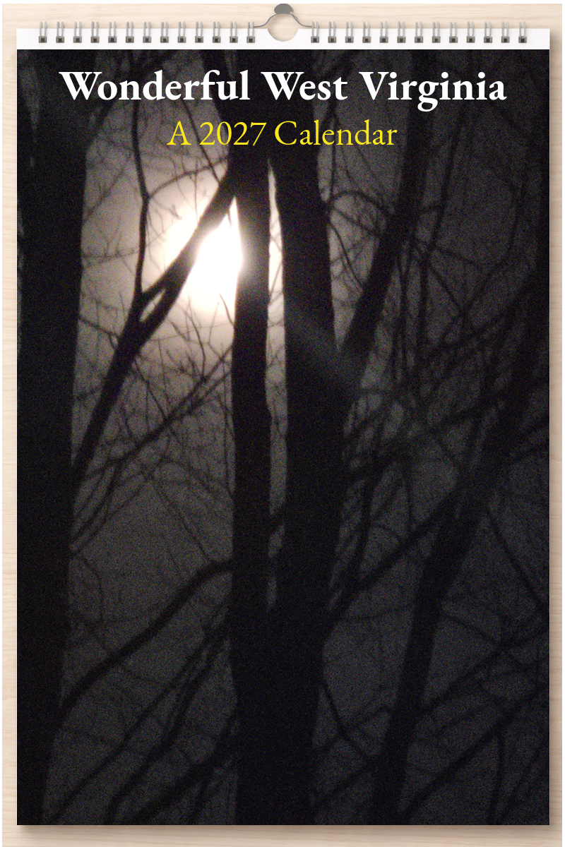 Wonderful West Virginia: A 2027 Calendar