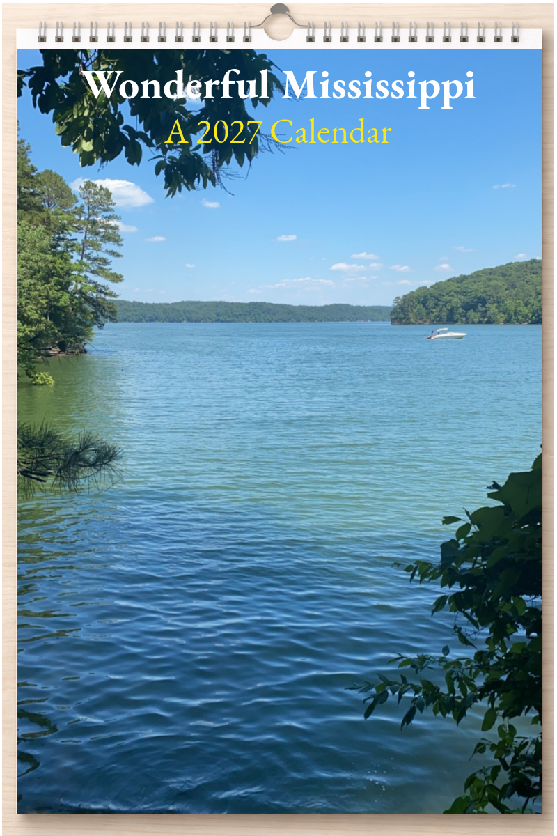 Wonderful Mississippi: A 2027 Calendar
