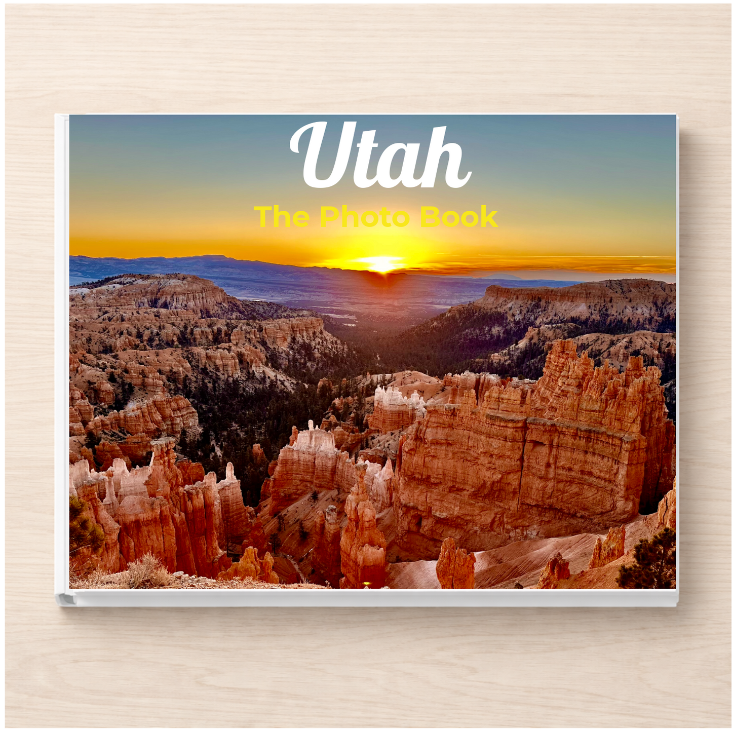 Utah: The Photo Book