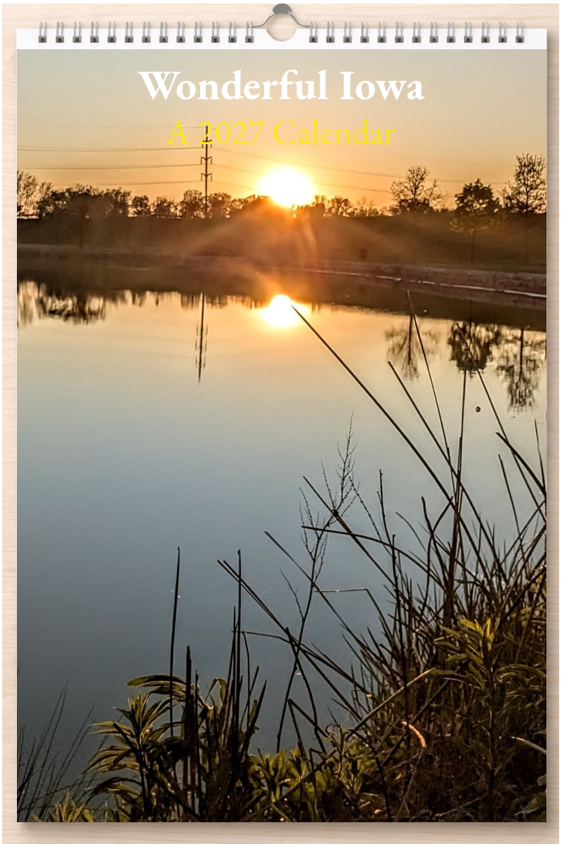 Wonderful Iowa: A 2027 Calendar