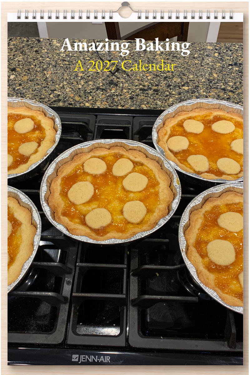 Amazing Baking: A 2027 Calendar