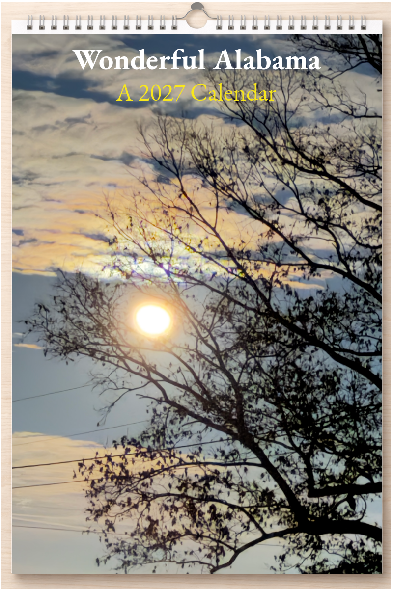 Wonderful Alabama: A 2027 Calendar