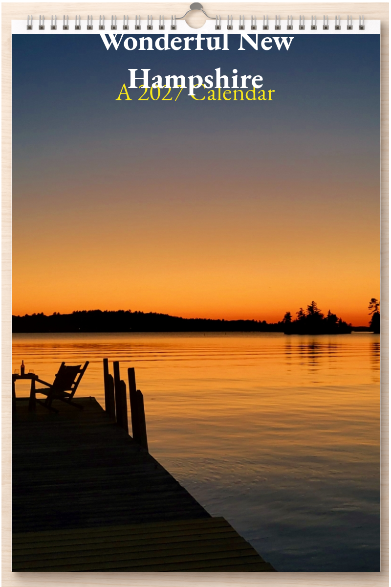 Wonderful New Hampshire: A 2027 Calendar