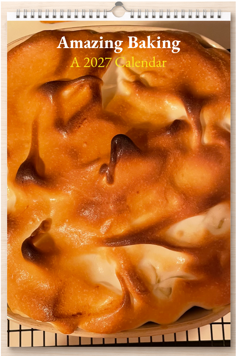 Amazing Baking: A 2027 Calendar