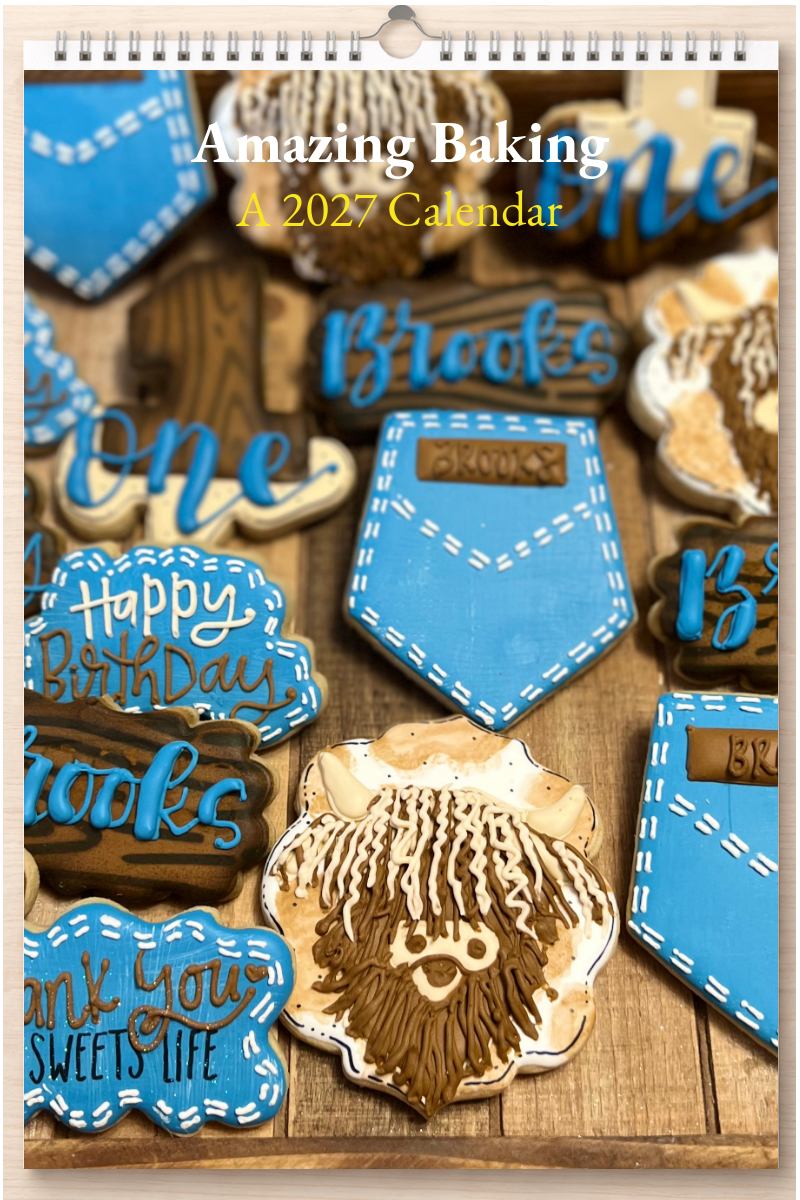 Amazing Baking: A 2027 Calendar