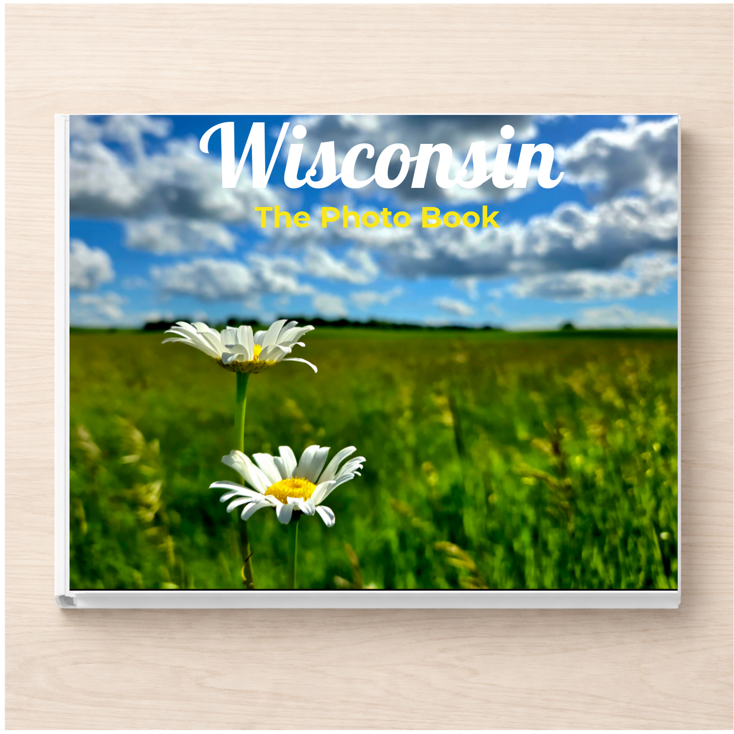 Wisconsin: The Photo Book