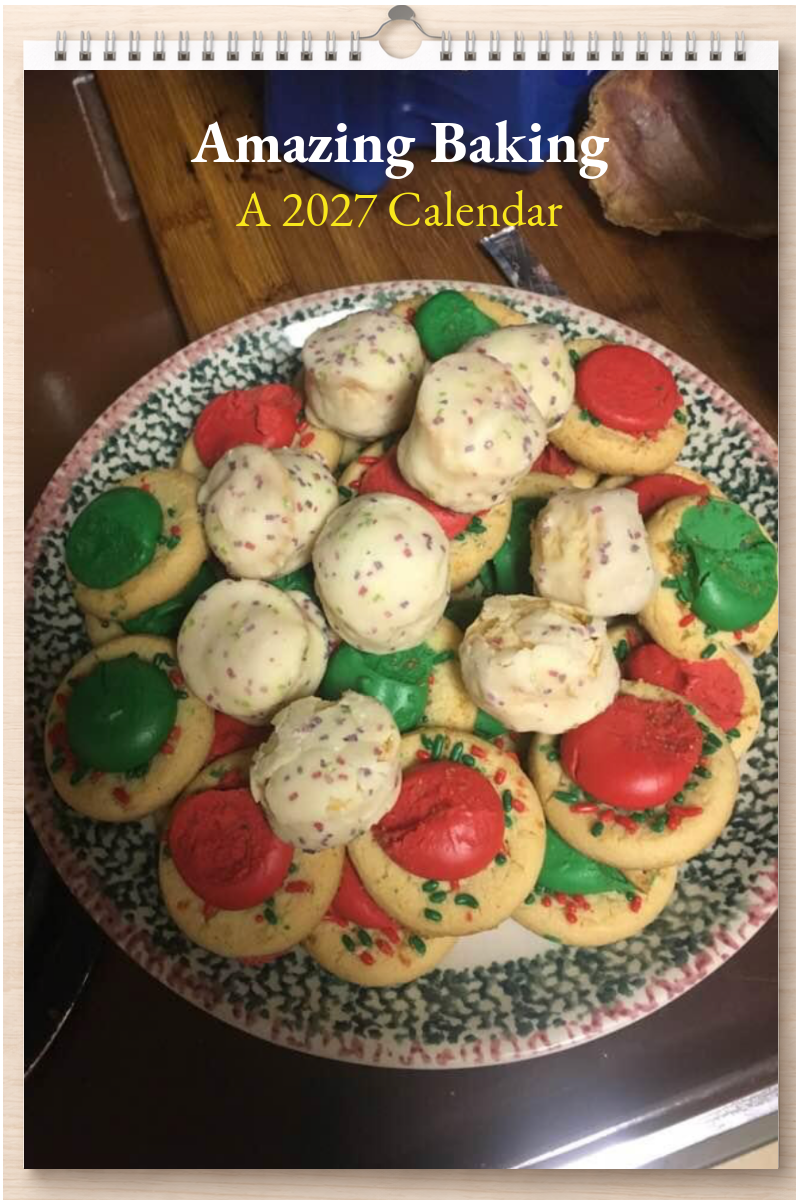 Amazing Baking: A 2027 Calendar
