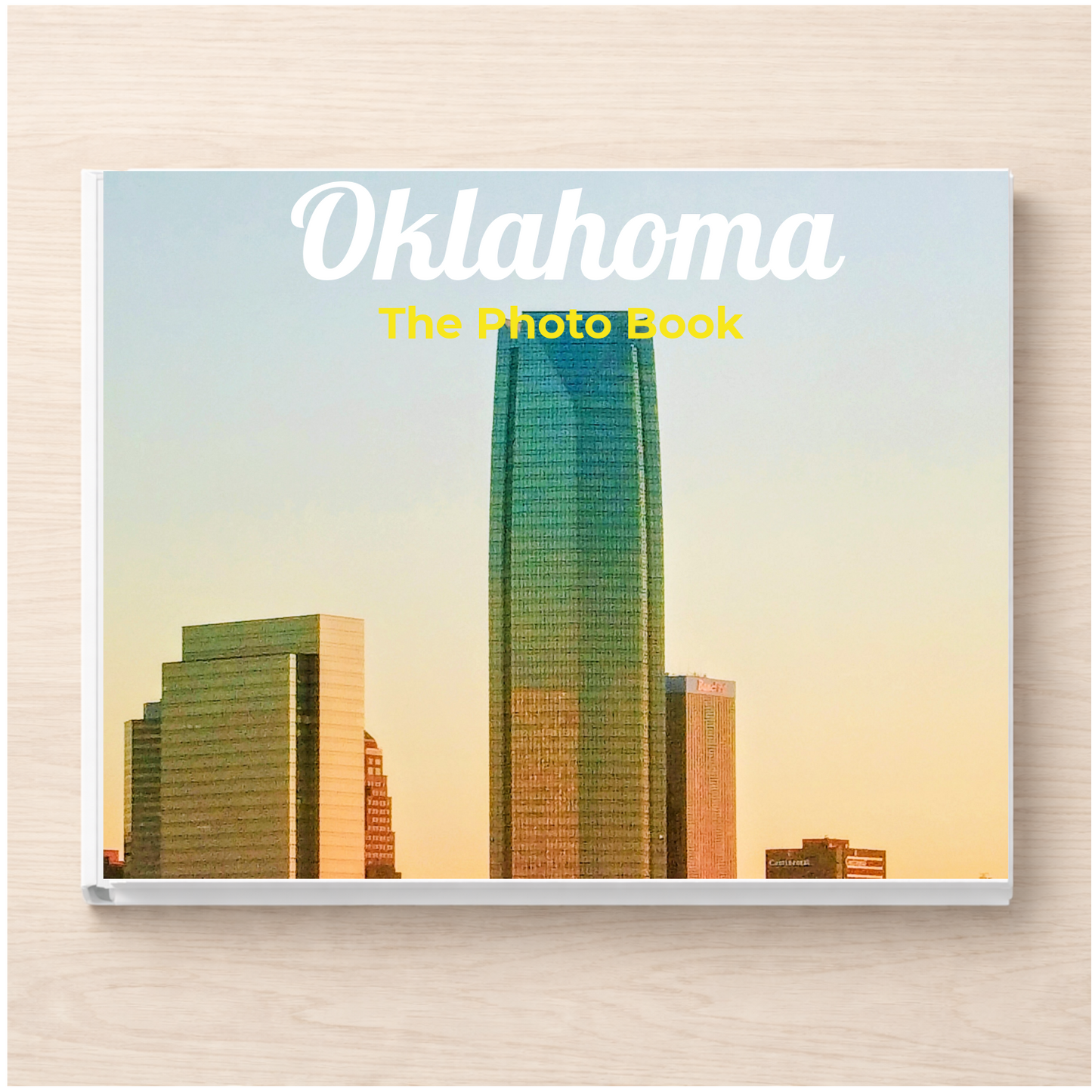 Oklahoma: The Photo Book