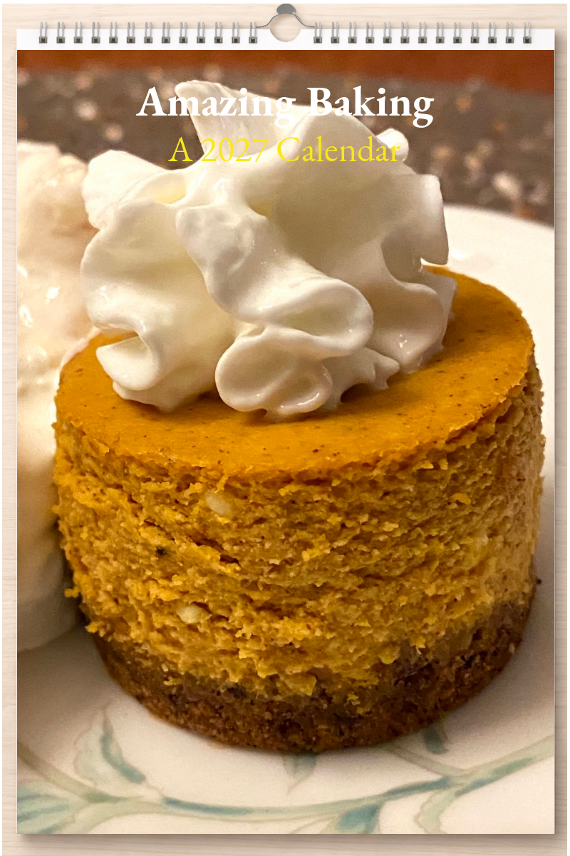 Amazing Baking: A 2027 Calendar