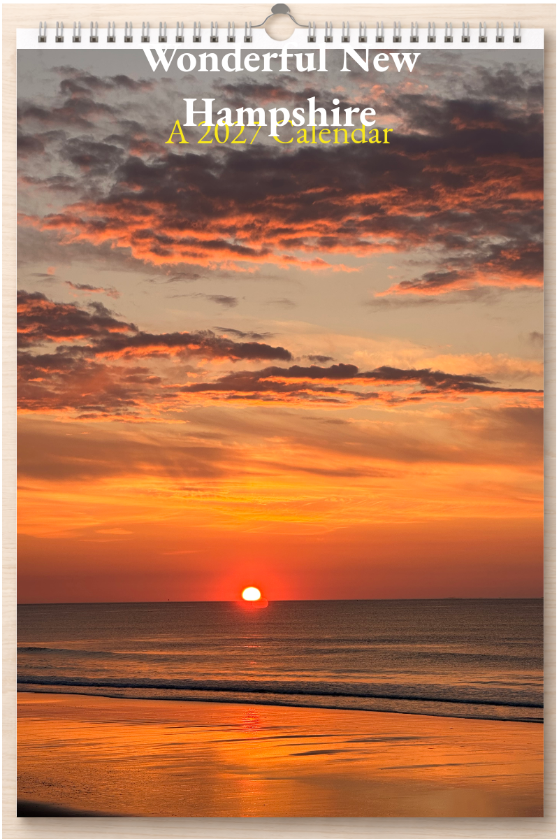 Wonderful New Hampshire: A 2027 Calendar