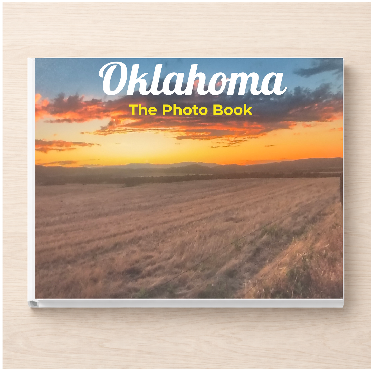 Oklahoma: The Photo Book
