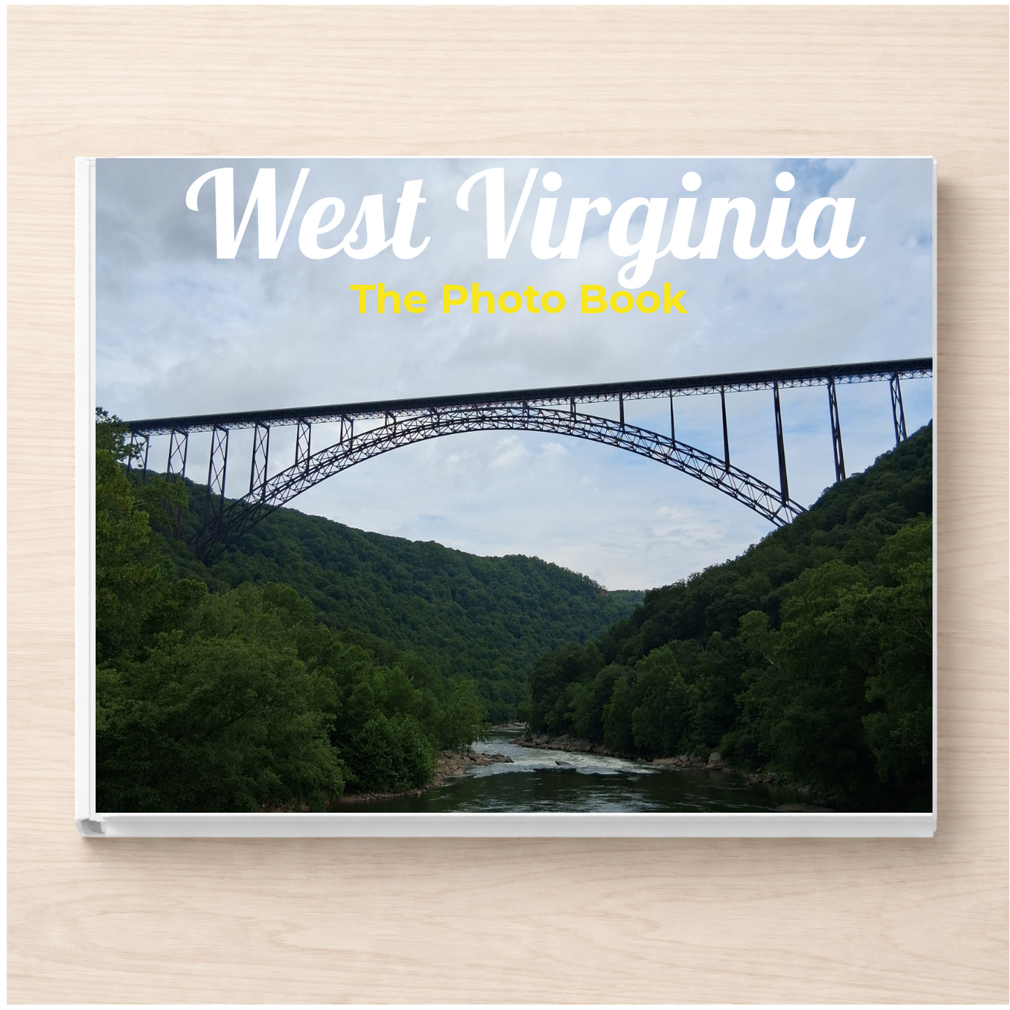 West Virginia: The Photo Book