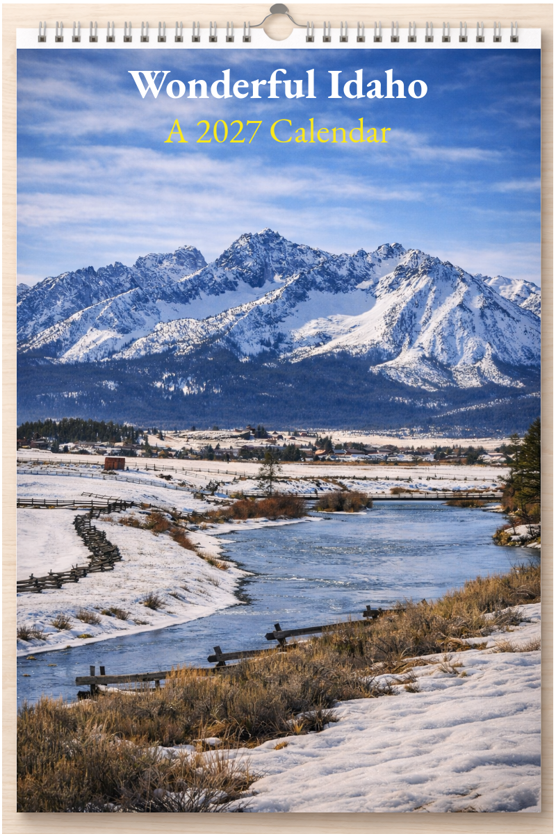 Wonderful Idaho: A 2027 Calendar