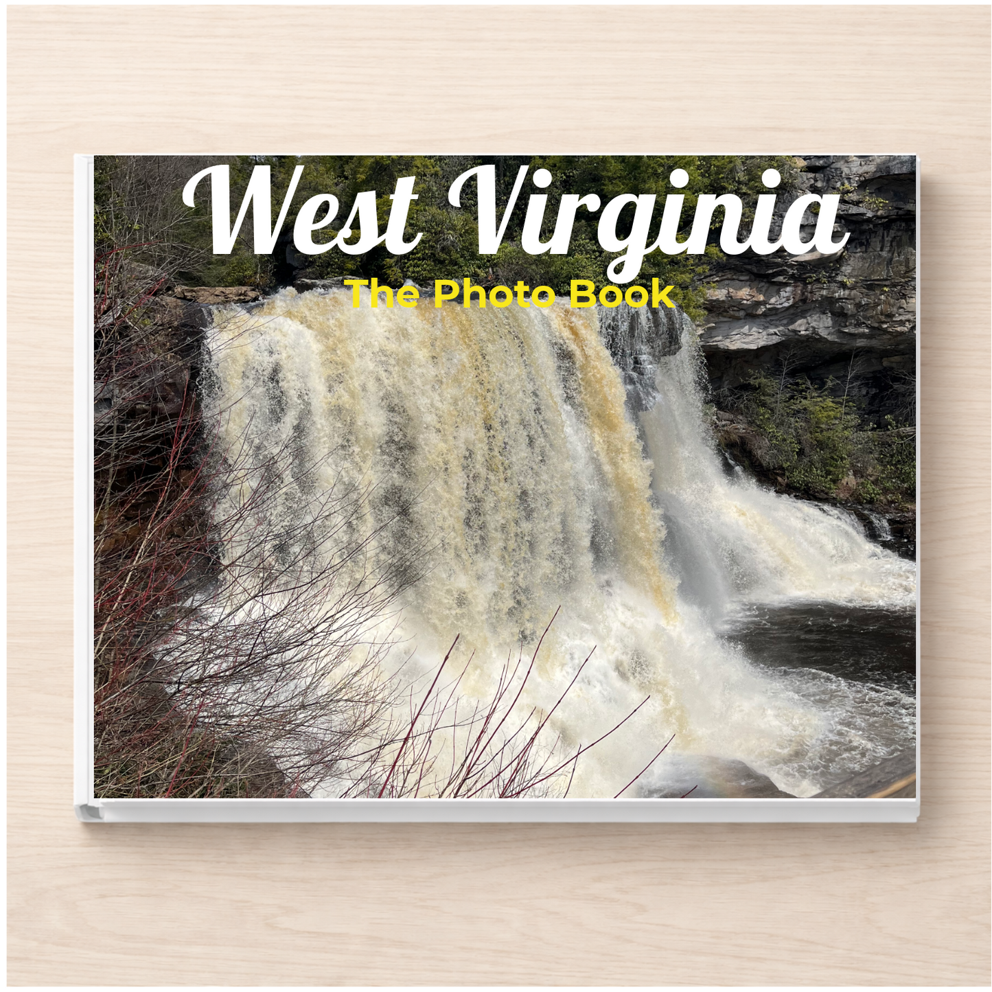 West Virginia: The Photo Book