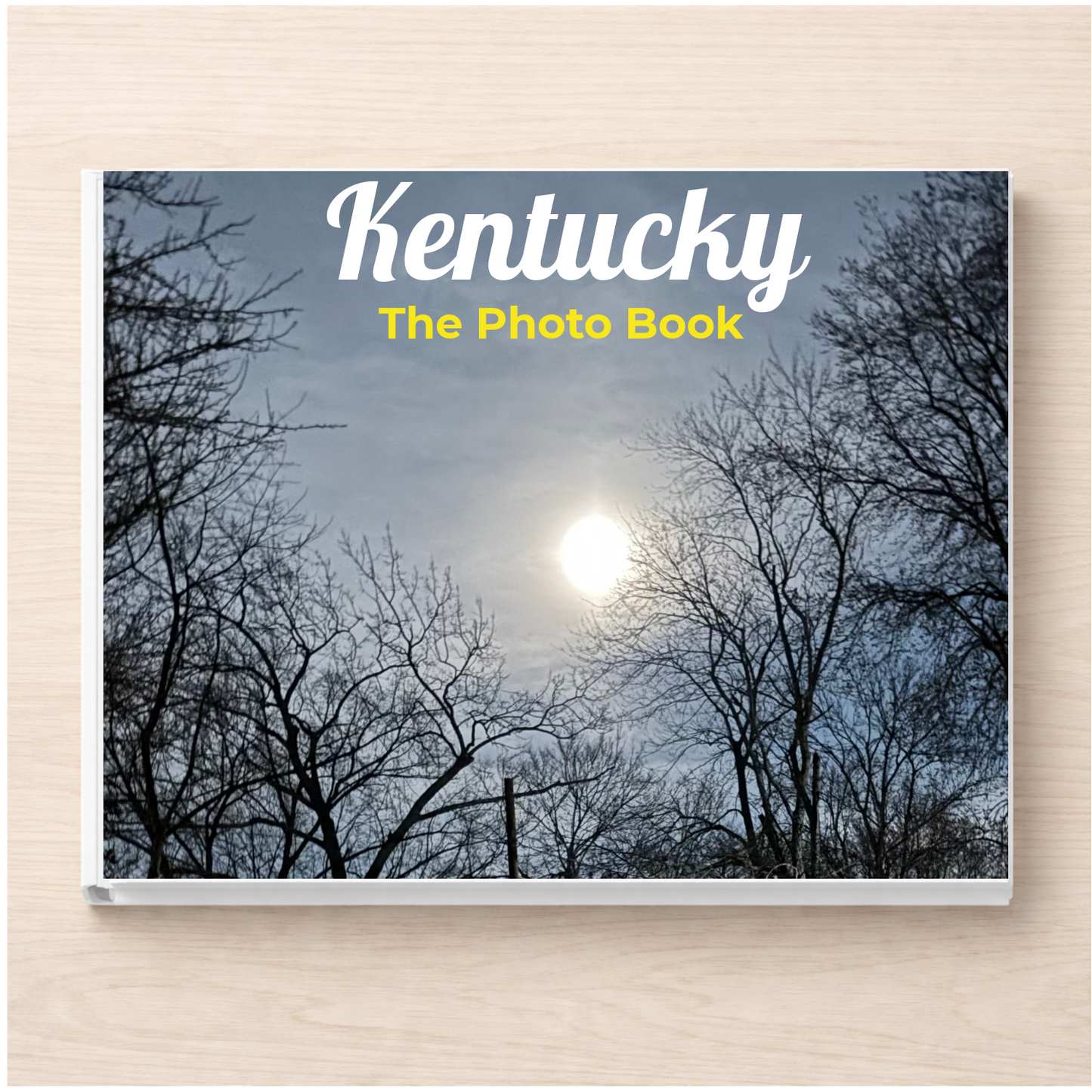 Kentucky: The Photo Book