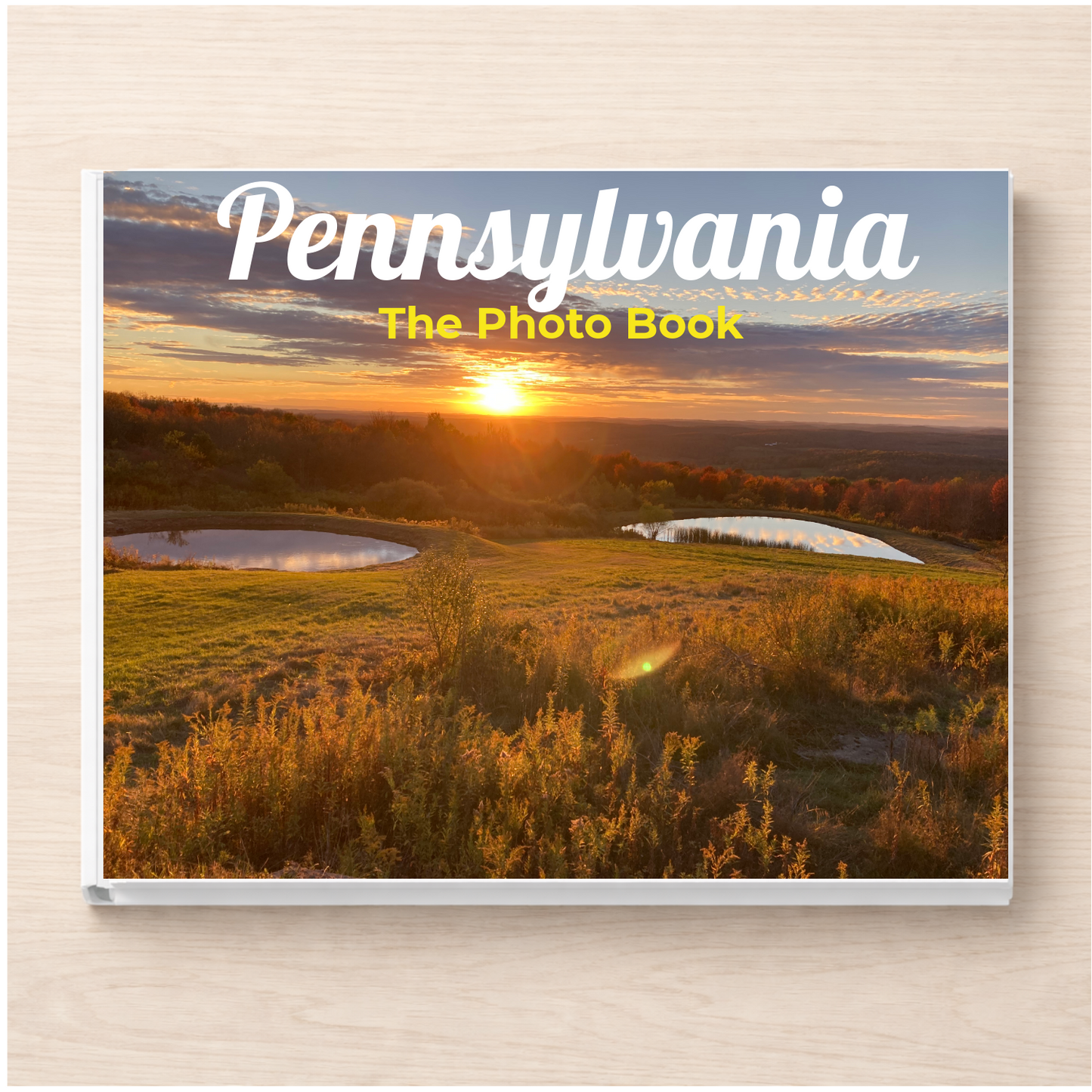 Pennsylvania: The Photo Book