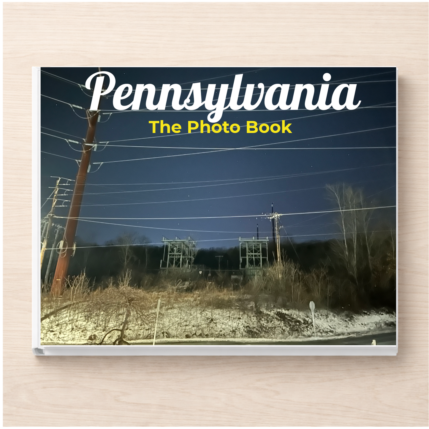 Pennsylvania: The Photo Book