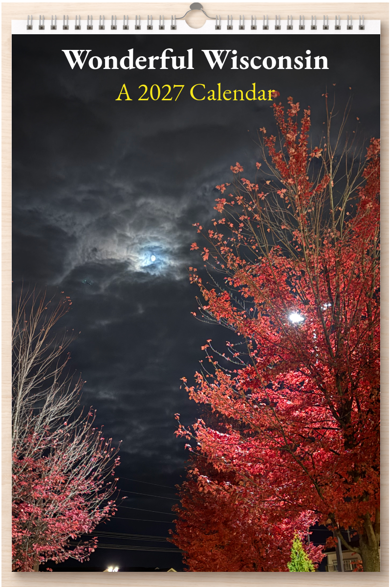 Wonderful Wisconsin: A 2027 Calendar