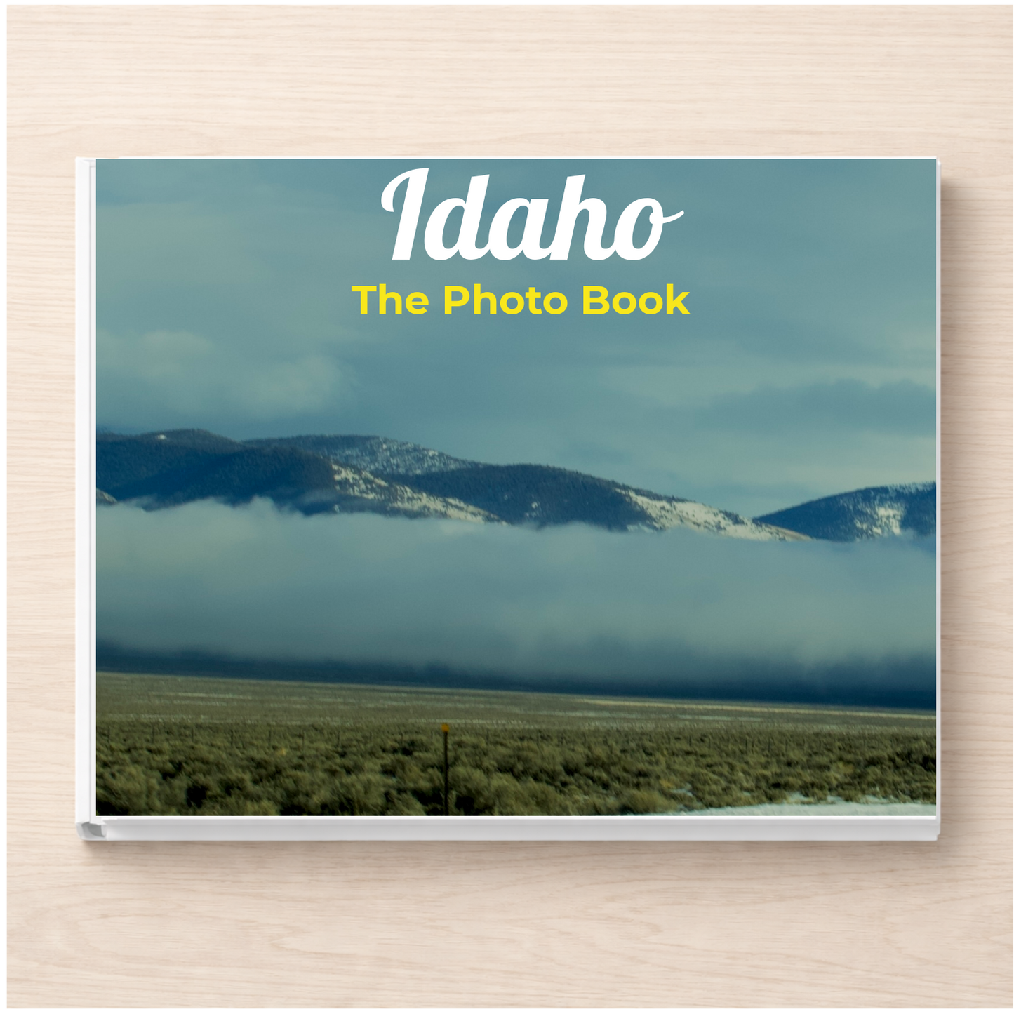 Idaho: The Photo Book