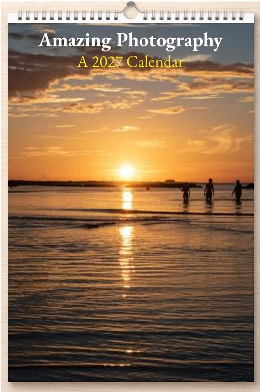 Amazing Photography: A 2027 Calendar