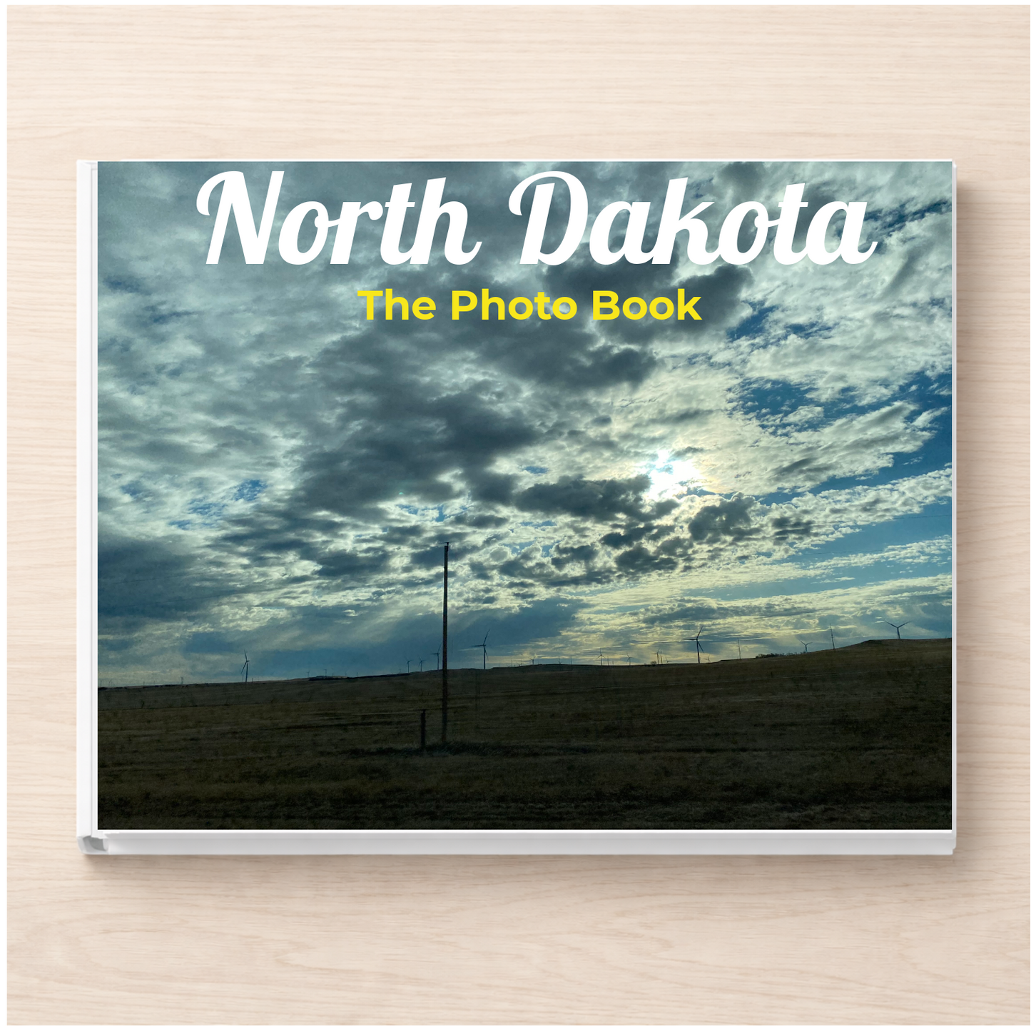 North Dakota: The Photo Book