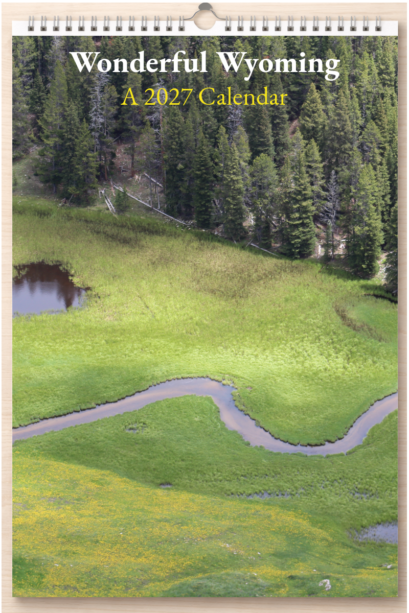 Wonderful Wyoming: A 2027 Calendar