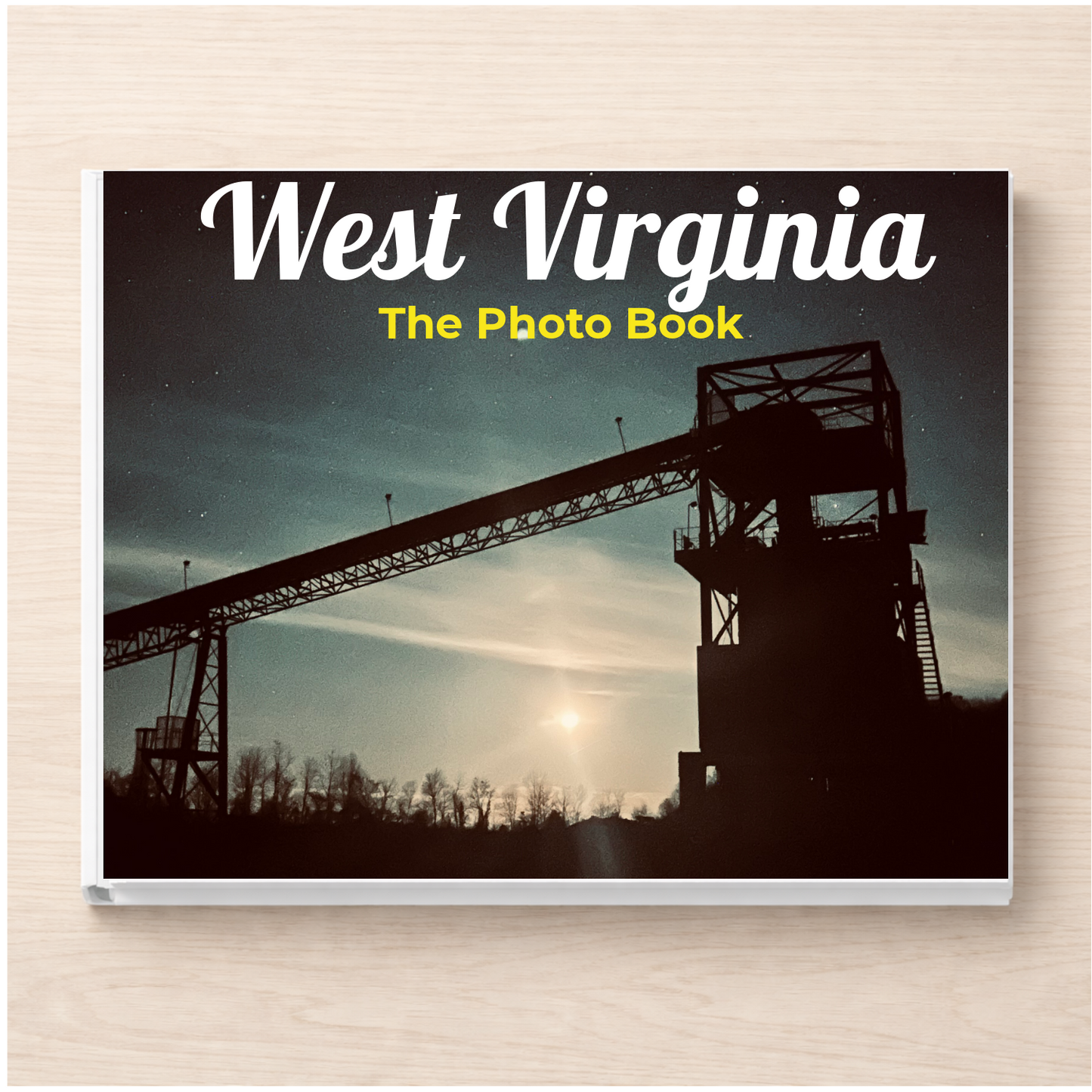 West Virginia: The Photo Book