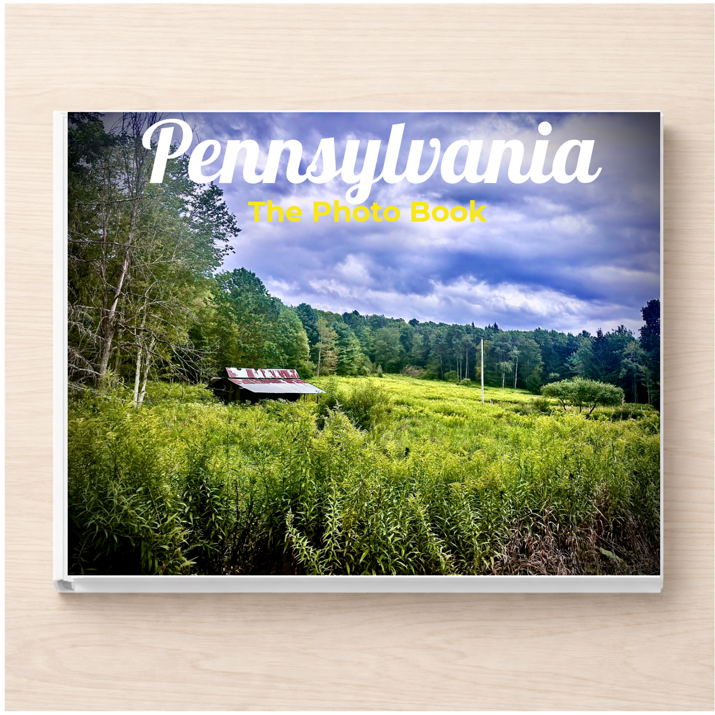 Pennsylvania: The Photo Book