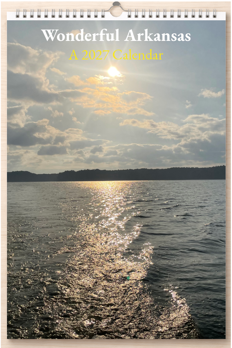 Wonderful Arkansas: A 2027 Calendar