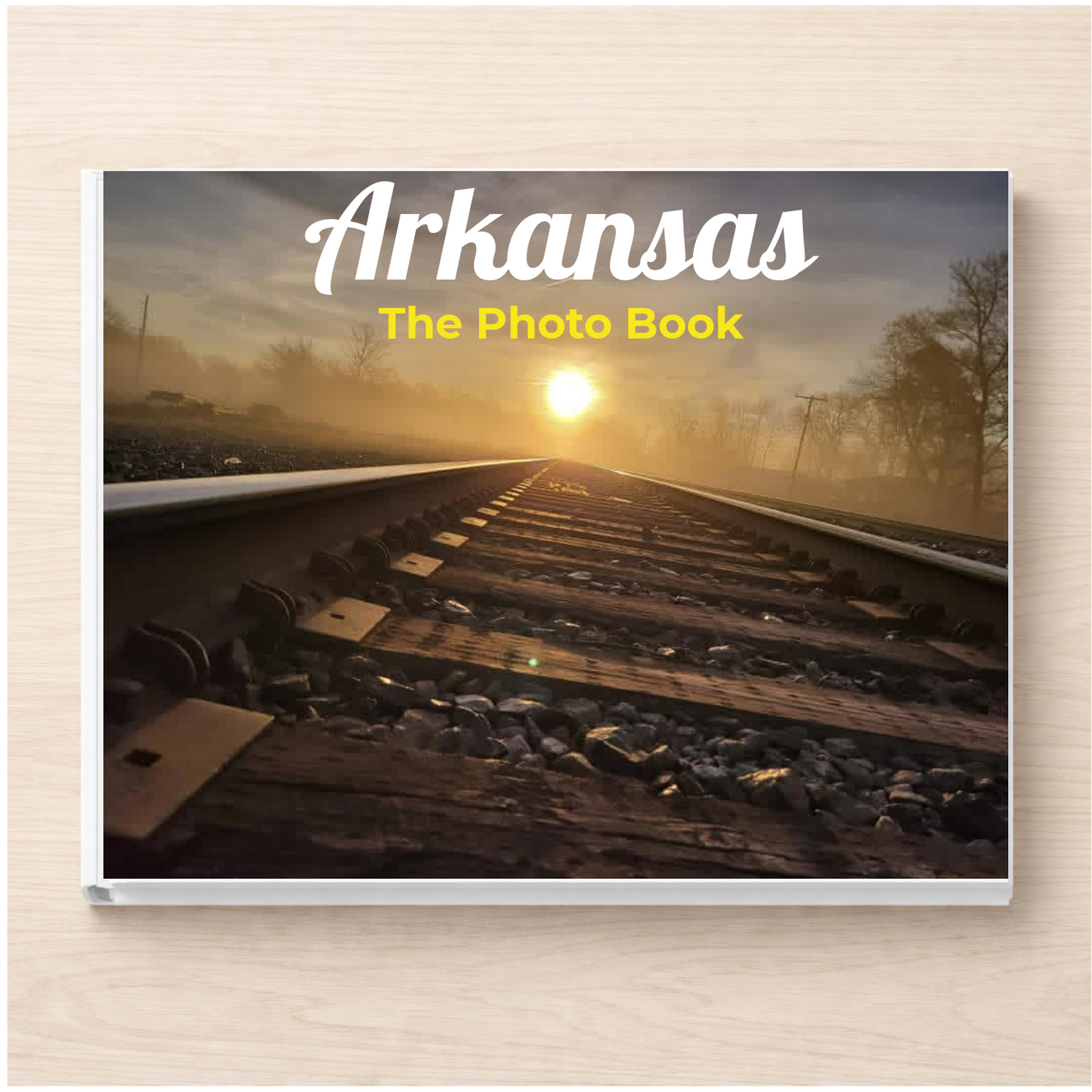 Arkansas: The Photo Book