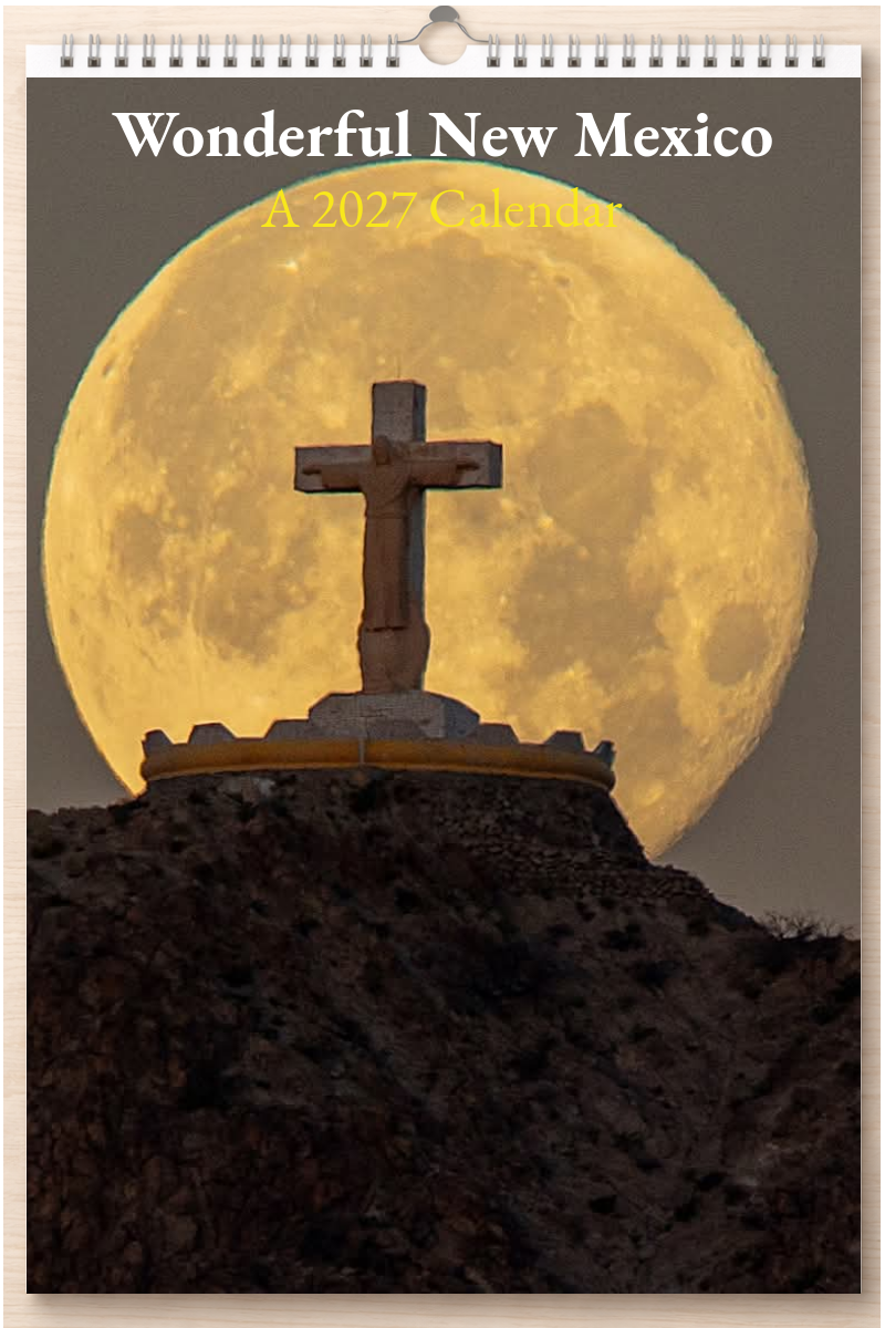 Wonderful New Mexico: A 2027 Calendar