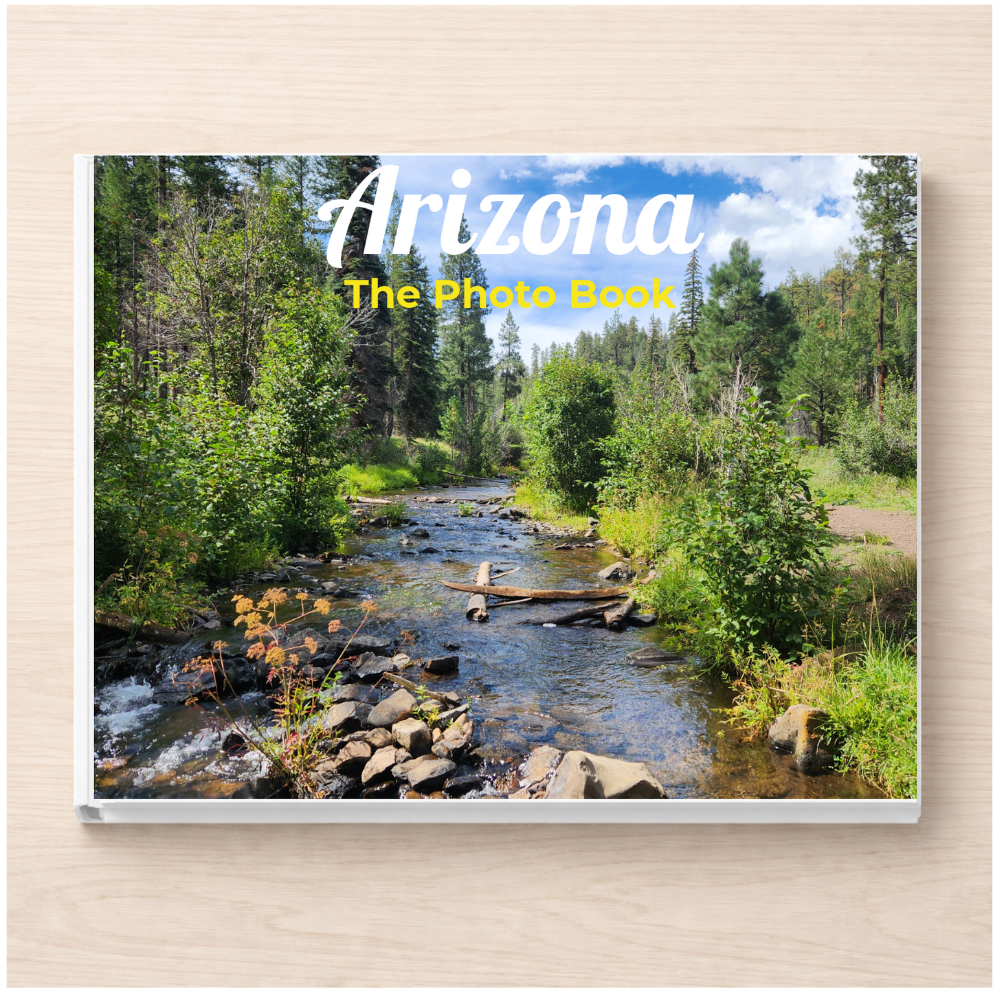Arizona: The Photo Book