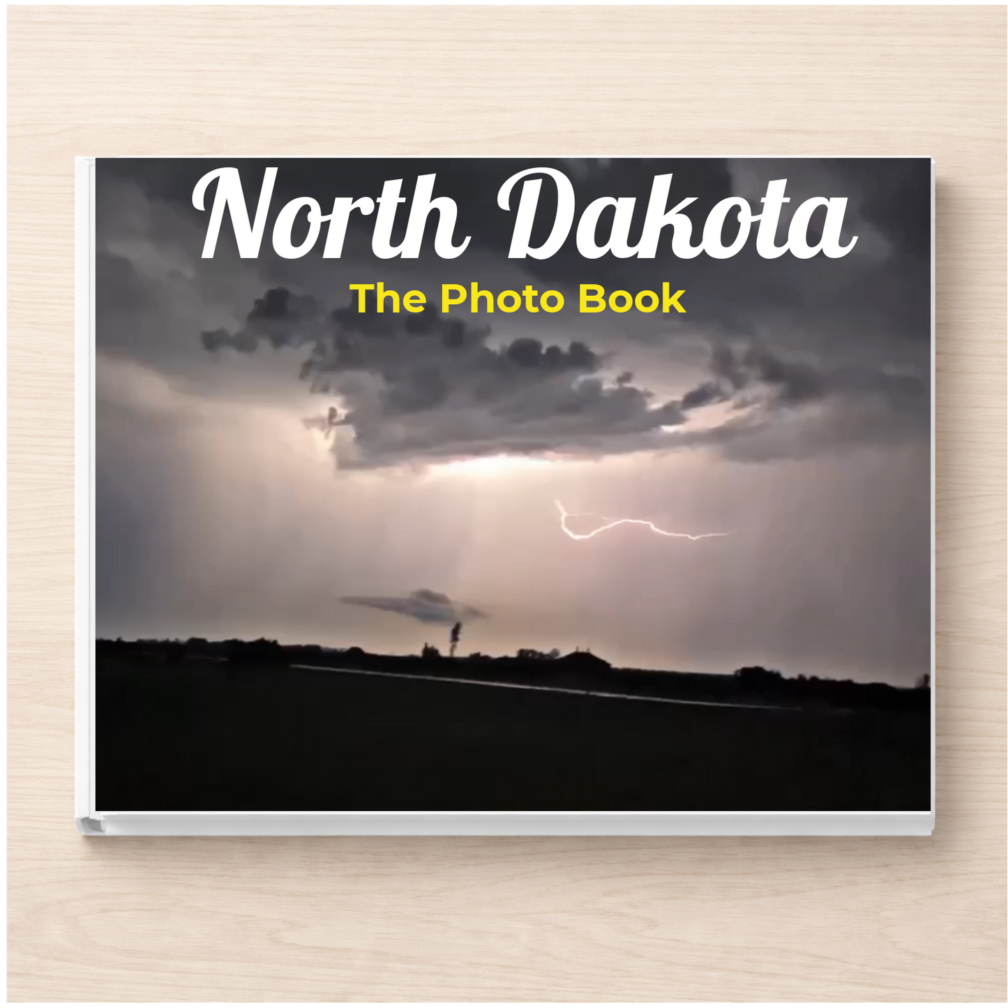 North Dakota: The Photo Book