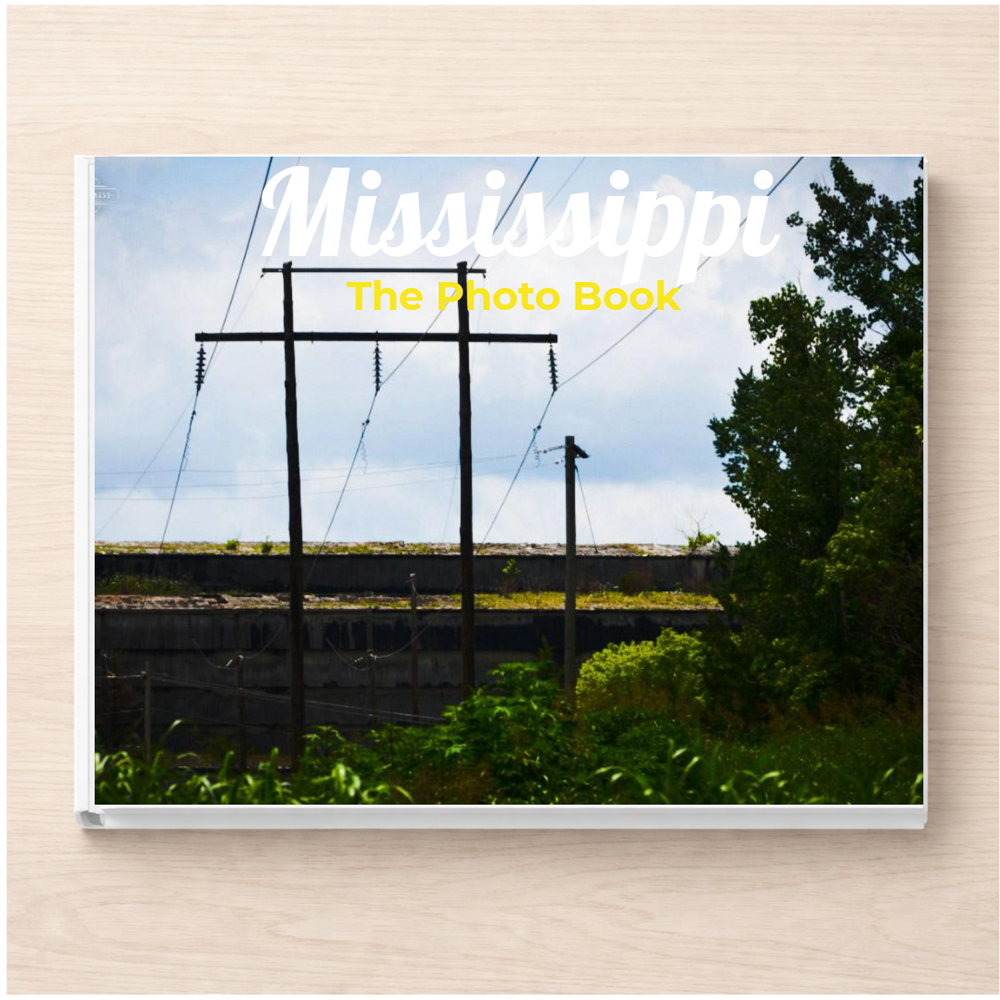 Mississippi: The Photo Book