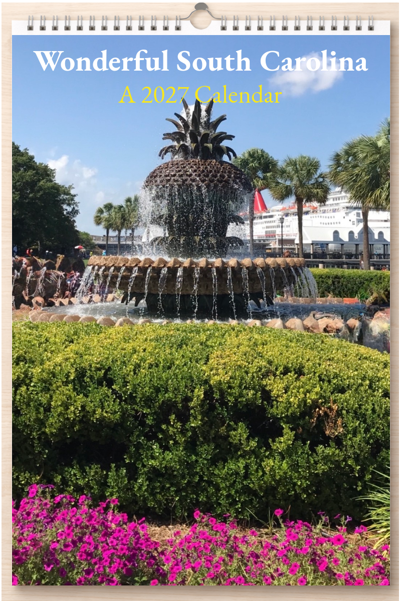 Wonderful South Carolina: A 2027 Calendar