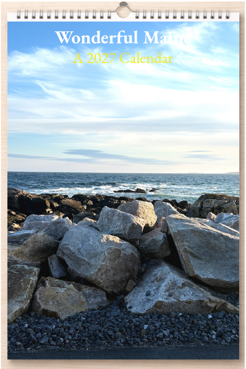 Wonderful Maine: A 2027 Calendar