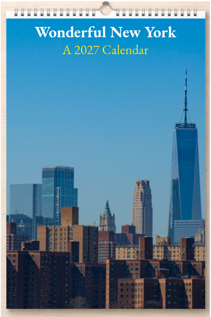 Wonderful New York: A 2027 Calendar