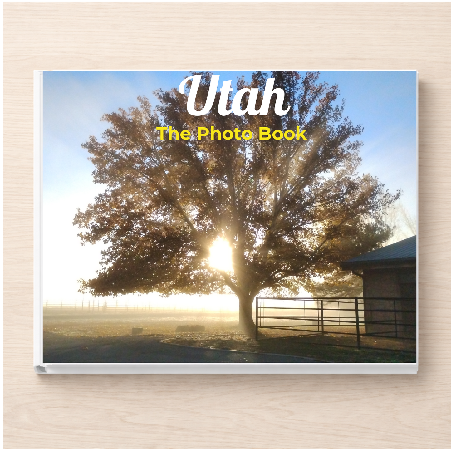 Utah: The Photo Book