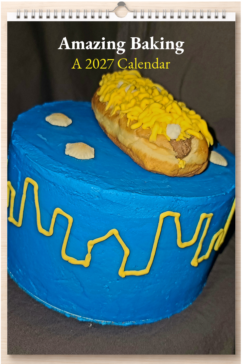 Amazing Baking: A 2027 Calendar