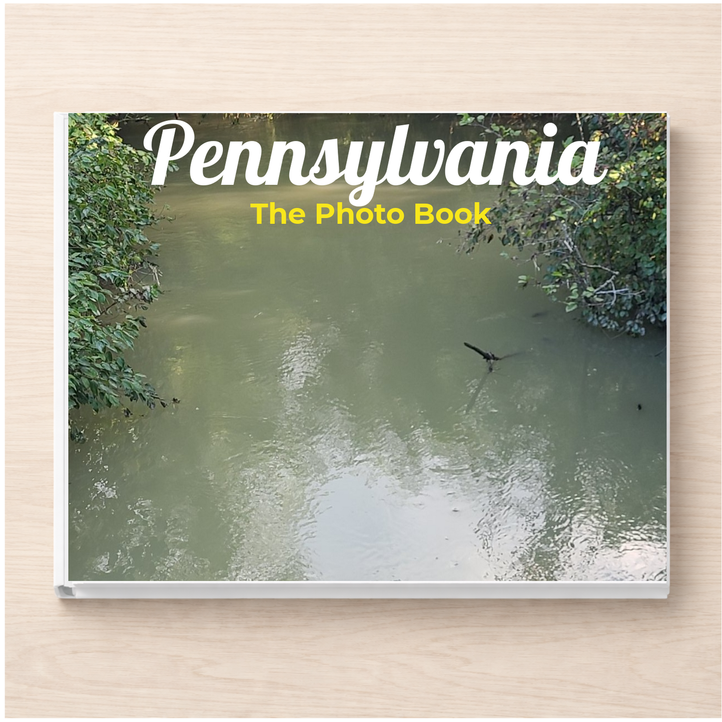 Pennsylvania: The Photo Book