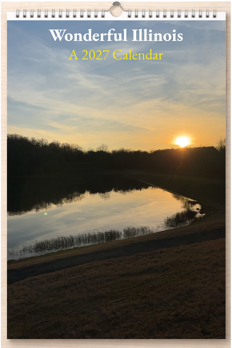 Wonderful Illinois: A 2027 Calendar
