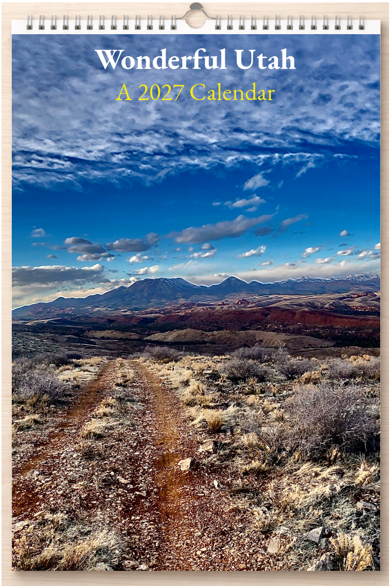 Wonderful Utah: A 2027 Calendar