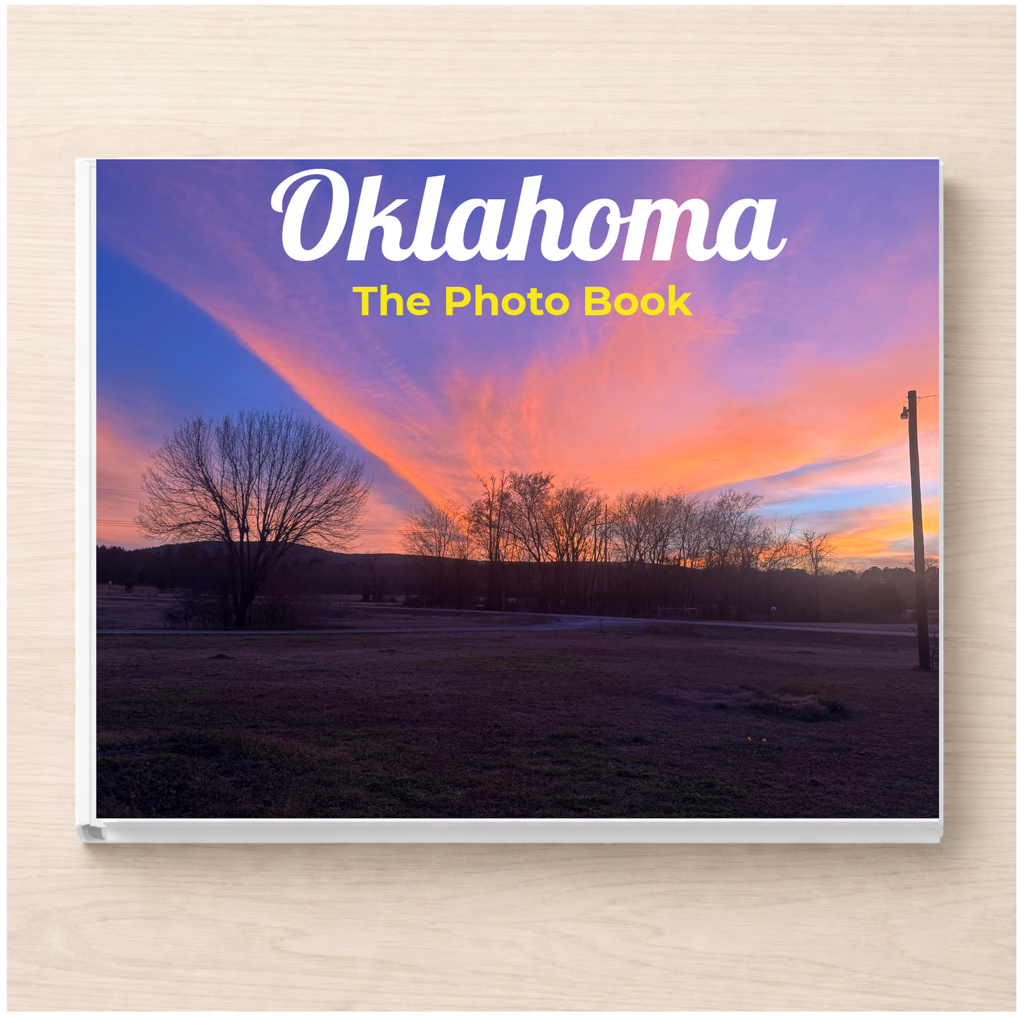 Oklahoma: The Photo Book
