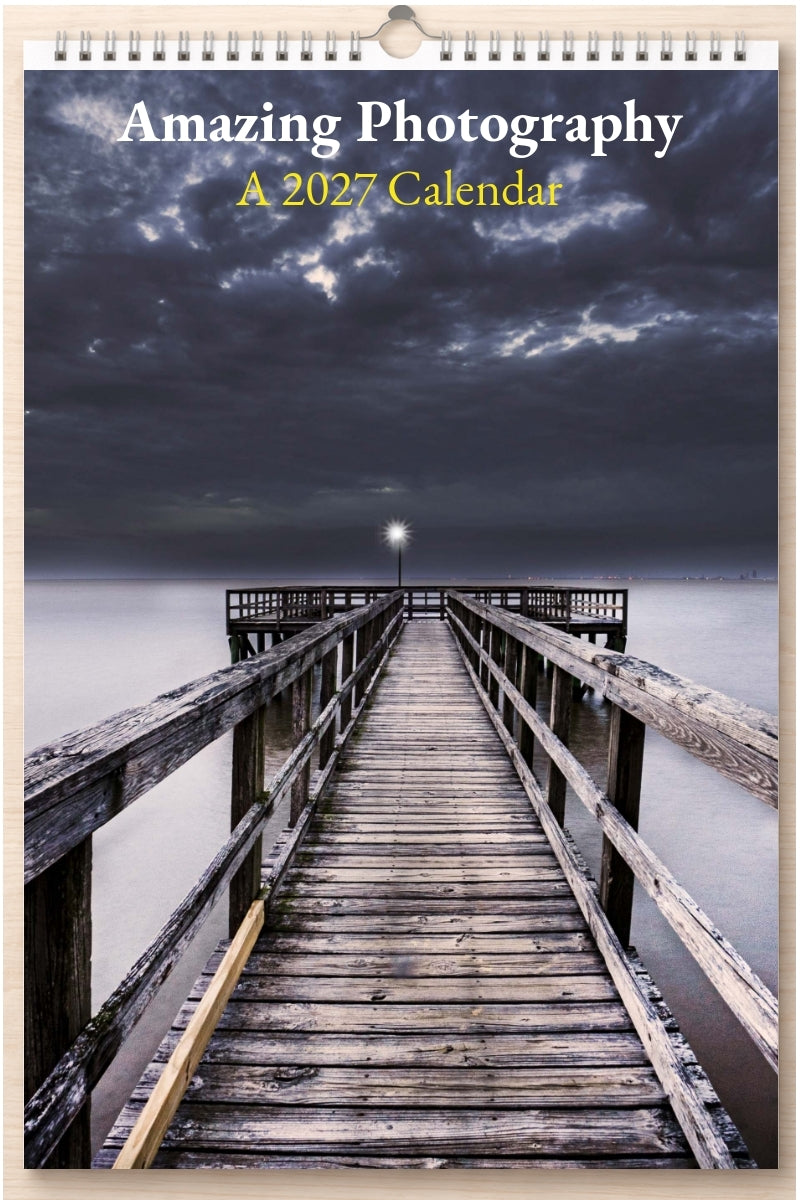 Amazing Photography: A 2027 Calendar
