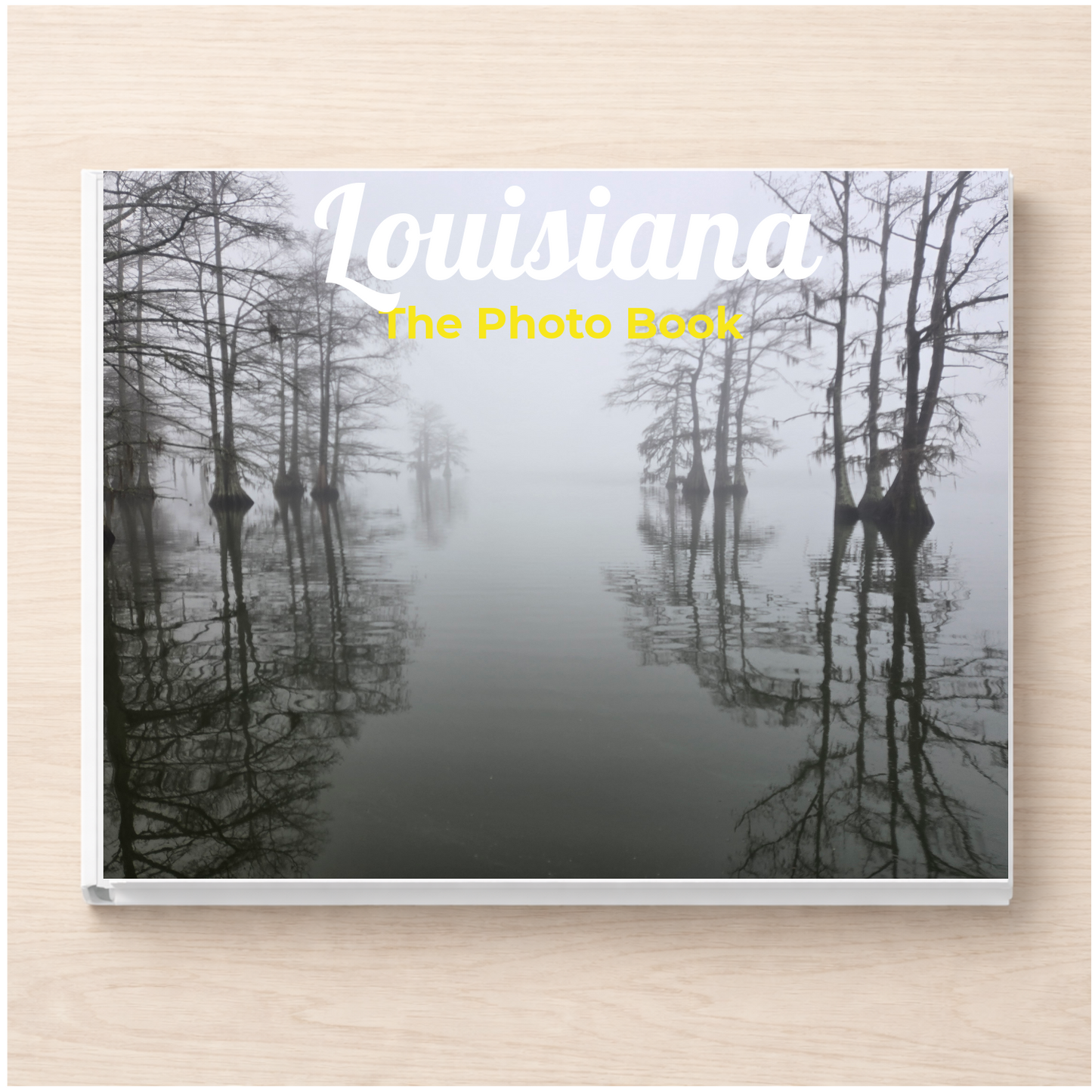 Louisiana: The Photo Book
