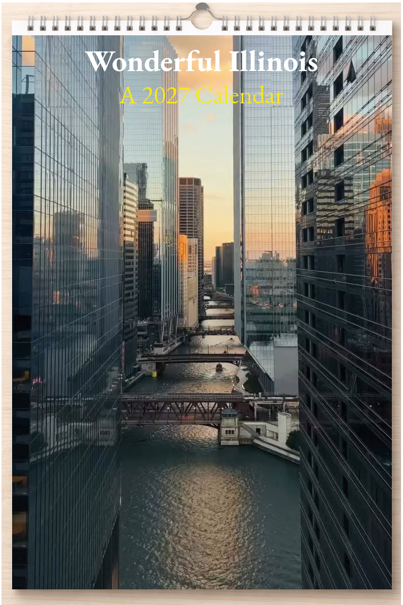 Wonderful Illinois: A 2027 Calendar